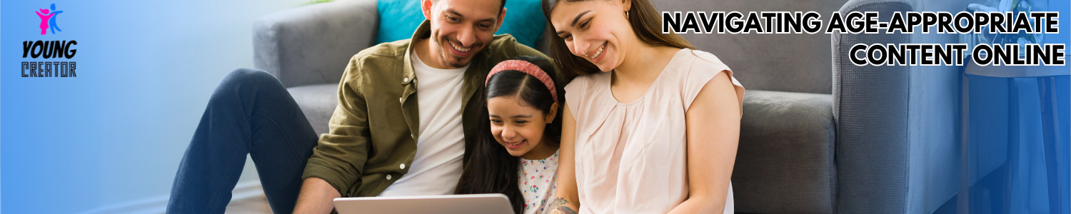 Navigating Age-Appropriate Content Online